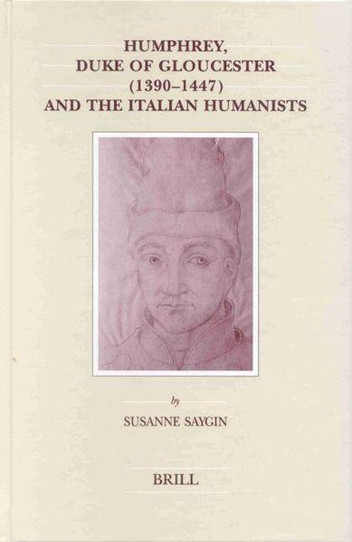 Produktbild: Humphrey, Duke of Gloucester (1390-1447) and the Italian Humanists