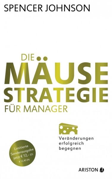 Produktbild: Die M&auml;use-Strategie f&uuml;r Manager (Jubil&auml;ums-Ausgabe)