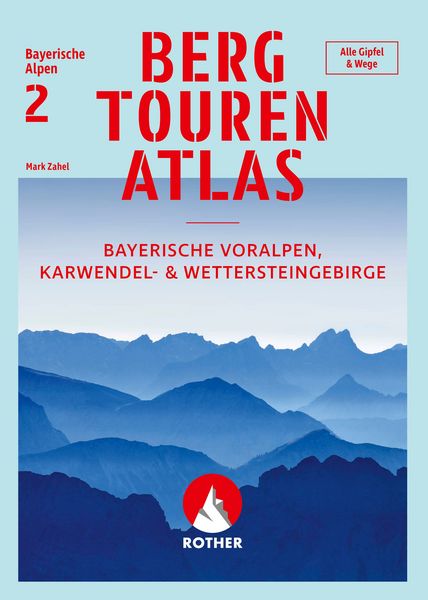 Produktbild: Bergtourenatlas Bayerische Alpen - Band 2: Bayerische Voralpen, Karwendel- und Wettersteingebirge
