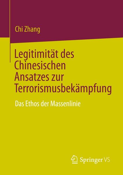Produktbild: Legitimit&auml;t des Chinesischen Ansatzes zur Terrorismusbek&auml;mpfung