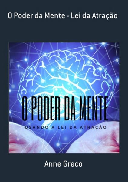 Produktbild: O Poder Da Mente - Lei Da Atra&ccedil;&atilde;o