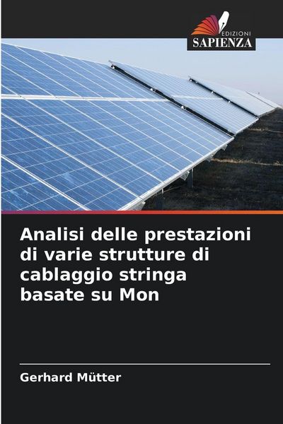 Produktbild: Analisi delle prestazioni di varie strutture di cablaggio stringa basate su Mon