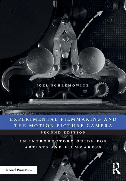 Produktbild: Experimental Filmmaking and the Motion Picture Camera