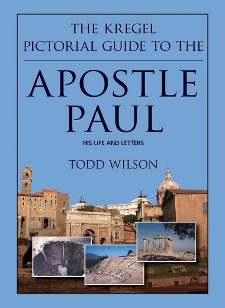 Produktbild: The Kregel Pictorial Guide to the Apostle Paul