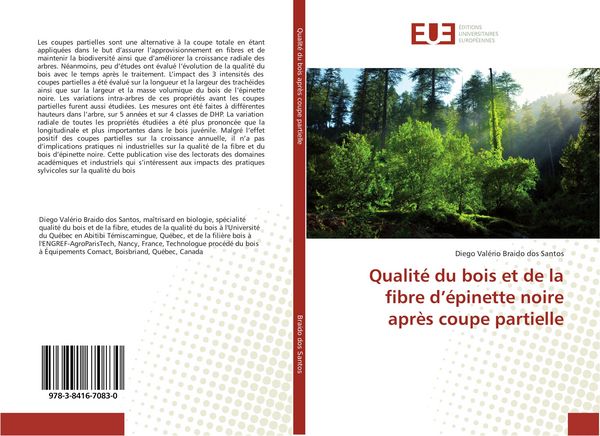 Produktbild: Qualit&eacute; du bois et de la fibre d'&eacute;pinette noire apr&egrave;s coupe partielle