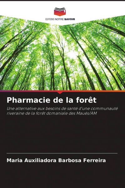 Produktbild: Pharmacie de la for&ecirc;t
