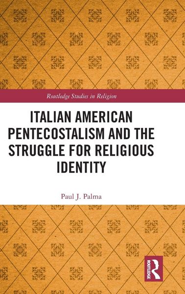 Produktbild: Italian American Pentecostalism and the Struggle for Religious Identity