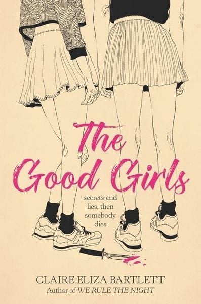 The Good Girls, Taschenbuch von Claire Eliza Bartlett, HarperCollins US, 9780062943118