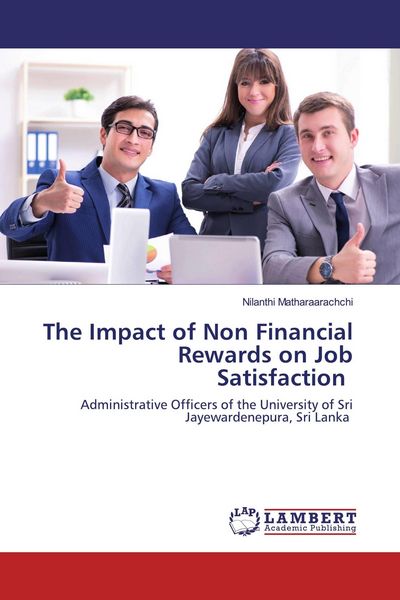 Produktbild: The Impact of Non Financial Rewards on Job Satisfaction