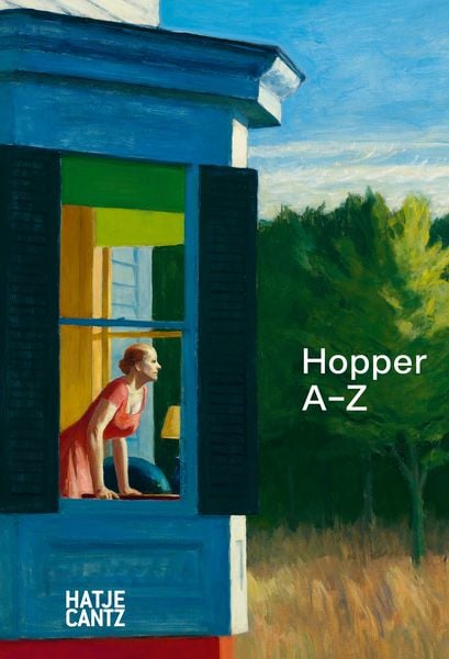 Edward Hopper: A–Z, Gebundene Ausgabe von Ulf Küster, Hatje Cantz Verlag, 978-3-7757-4648-9
