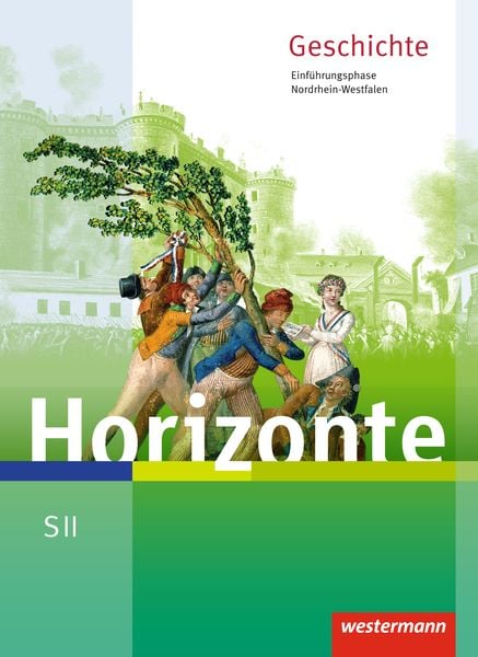 Produktbild: Horizonte - Geschichte. Schulbuch. Einf&uuml;hrungsphase. Nordrhein-Westfalen