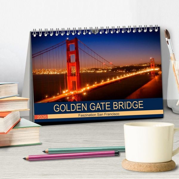 Produktbild: GOLDEN GATE BRIDGE Faszination San Francisco (Tischkalender 2026 DIN A5 quer), CALVENDO Monatskalender