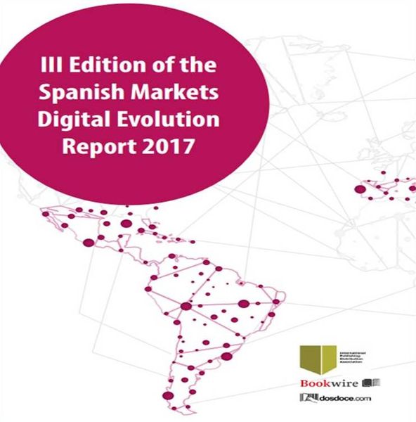 Produktbild: III Edition of the Spanish Markets Digital Evolution Report 2017
