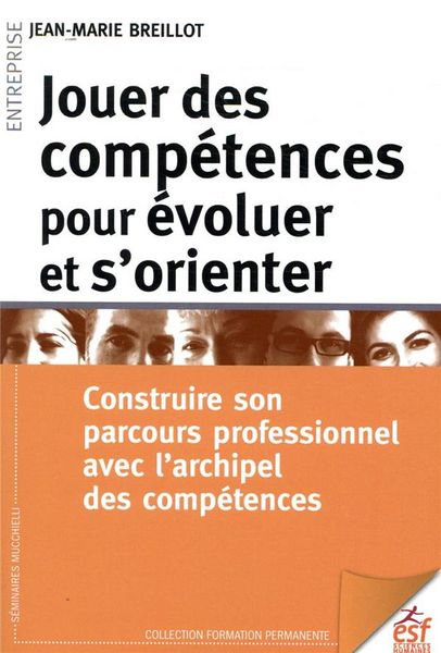 Produktbild: Jouer des comp&eacute;tences pour &eacute;voluer et s'orienter
