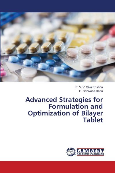 Produktbild: Advanced Strategies for Formulation and Optimization of Bilayer Tablet