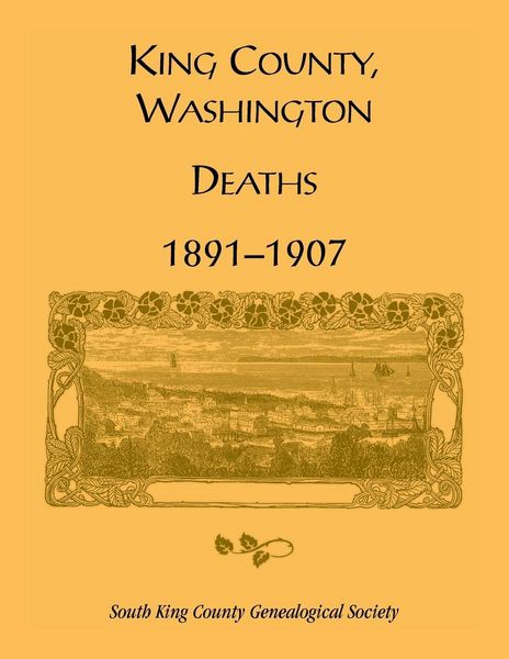 Produktbild: King County, Washington, Deaths, 1891-1907