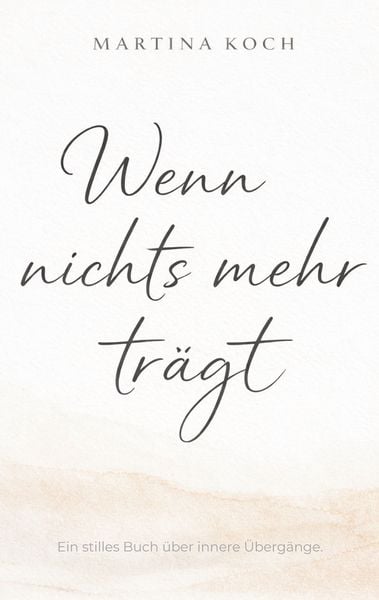 Produktbild: Wenn nichts mehr tr&auml;gt