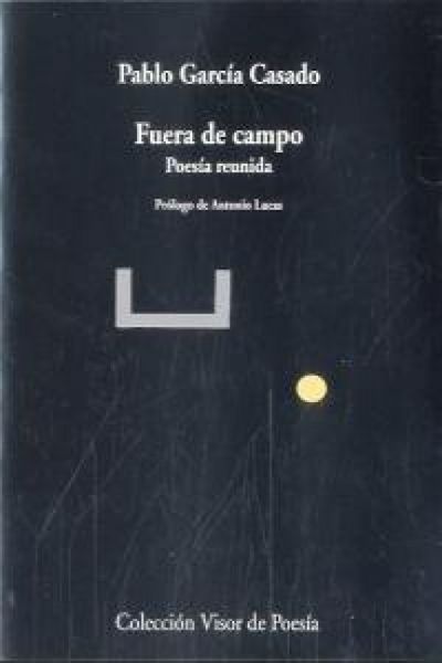 Produktbild: Fuera de campo : poes&iacute;a reunida