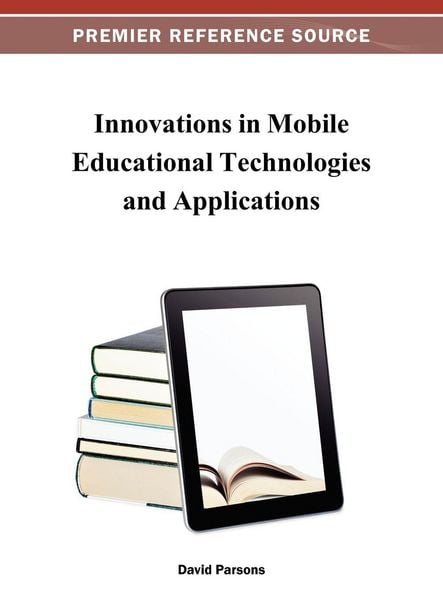 Produktbild: Innovations in Mobile Educational Technologies and Applications