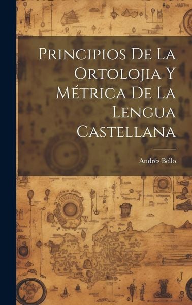 Produktbild: Principios De La Ortolojia Y M&eacute;trica De La Lengua Castellana