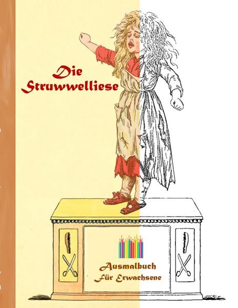 Die Struwwelliese (Ausmalbuch), Taschenbuch von Luisa Rose, BoD – Books on Demand, 9783743102811