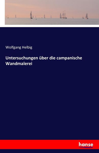 Produktbild: Untersuchungen &uuml;ber die campanische Wandmalerei