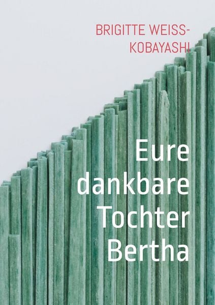 Produktbild: Eure dankbare Tochter Bertha