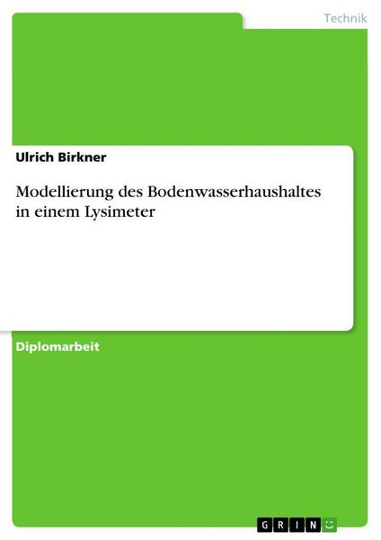 Produktbild: Modellierung des Bodenwasserhaushaltes in einem Lysimeter