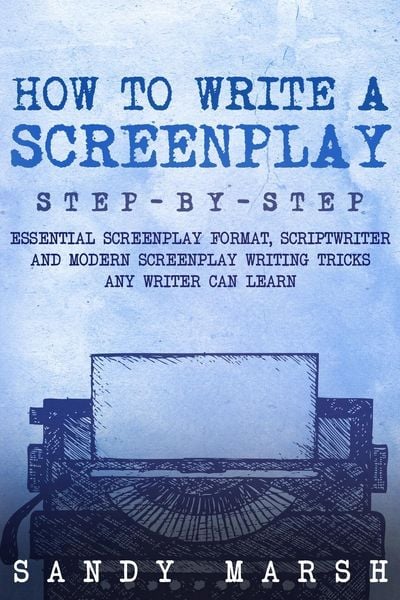 Produktbild: How to Write a Screenplay