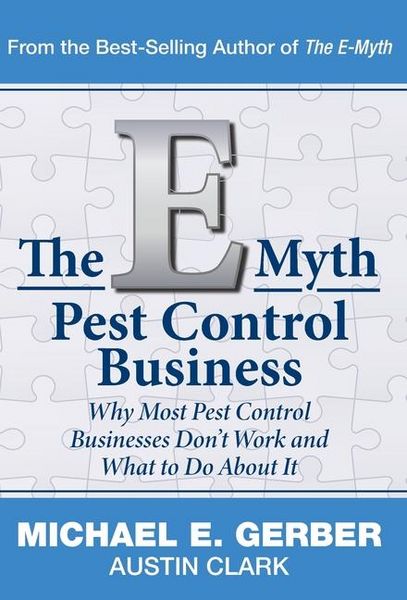 Produktbild: The E-Myth Pest Control Business: Why Most Pest Control Businesses Don't Work and What To Do About It