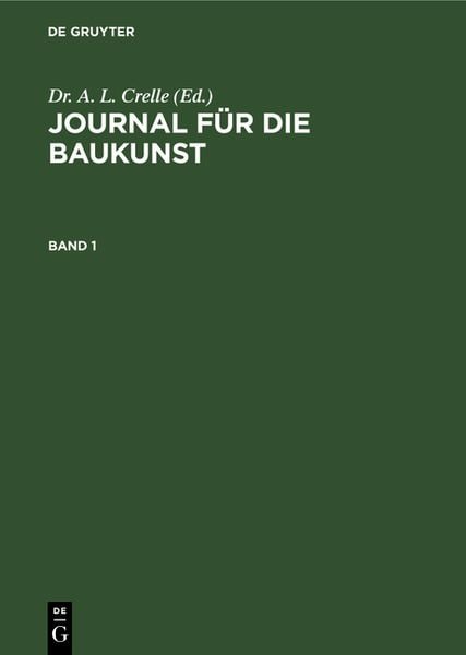 Produktbild: Journal f&uuml;r die Baukunst. Band 1