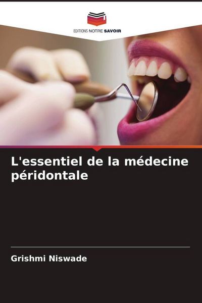 Produktbild: L'essentiel de la m&eacute;decine p&eacute;ridontale