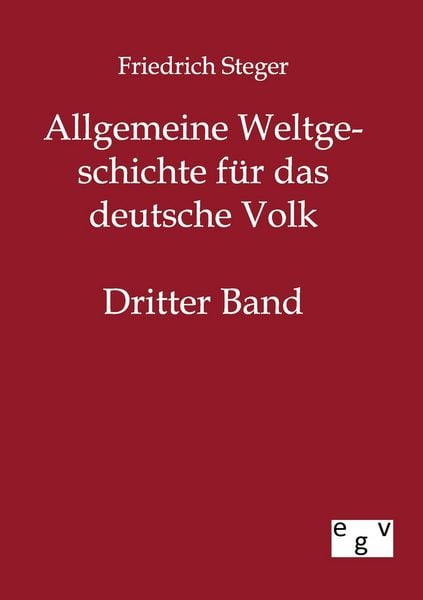 Produktbild: Allgemeine Weltgeschichte f&uuml;r das deutsche Volk