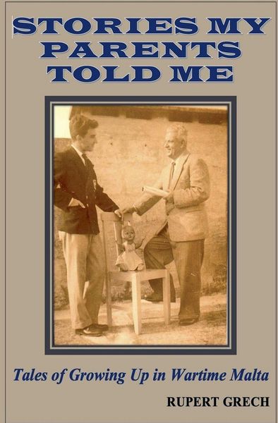 Produktbild: Stories My Parents Told Me- Tales of Growing Up in Wartime Malta