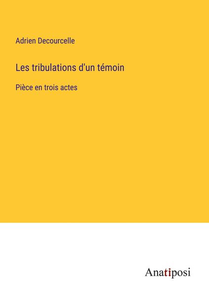 Produktbild: Les tribulations d'un t&eacute;moin