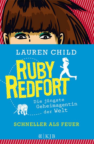 Schneller als Feuer / Ruby Redfort Bd. 3, Gebundene Ausgabe von Lauren Child, Fischer Kjb