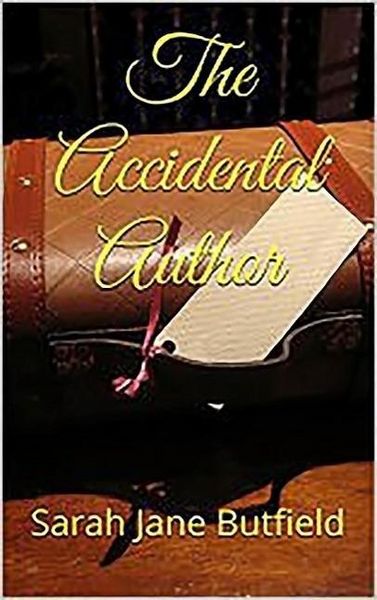 Produktbild: The Accidental Author (The What, Why, Where, When, Who & How Book Promotion Series 1, #1)