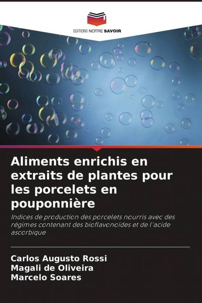 Produktbild: Aliments enrichis en extraits de plantes pour les porcelets en pouponni&egrave;re