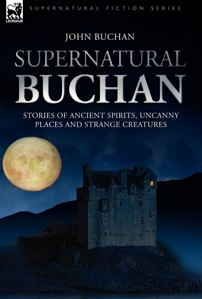 Produktbild: Supernatural Buchan - Stories of ancient spirits uncanny places and strange creatures