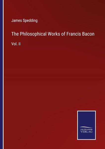 Produktbild: The Philosophical Works of Francis Bacon