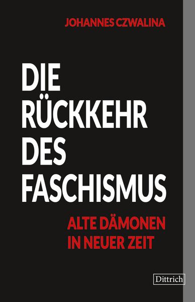 Produktbild: Die R&uuml;ckkehr des Faschismus