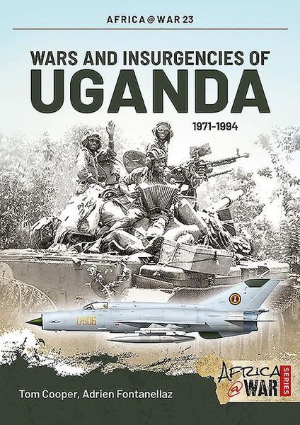 Produktbild: Wars and Insurgencies of Uganda 1971-1994