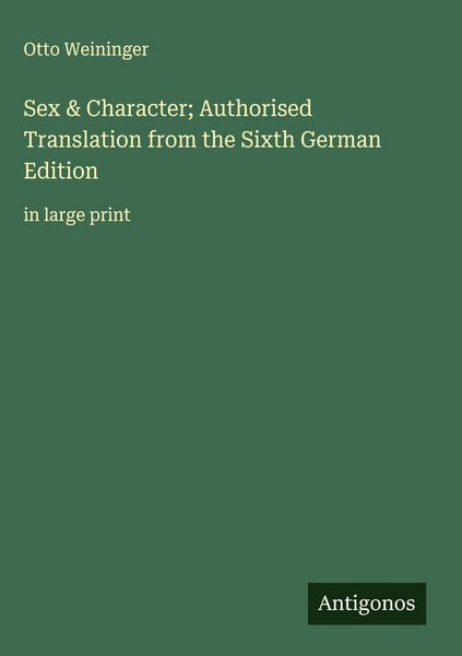 Produktbild: Sex & Character; Authorised Translation from the Sixth German Edition