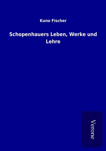 Produktbild: Schopenhauers Leben, Werke und Lehre