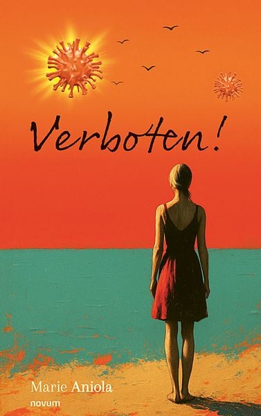 Verboten!, Taschenbuch von Marie Aniola, Novum Verlag, 9783711607478