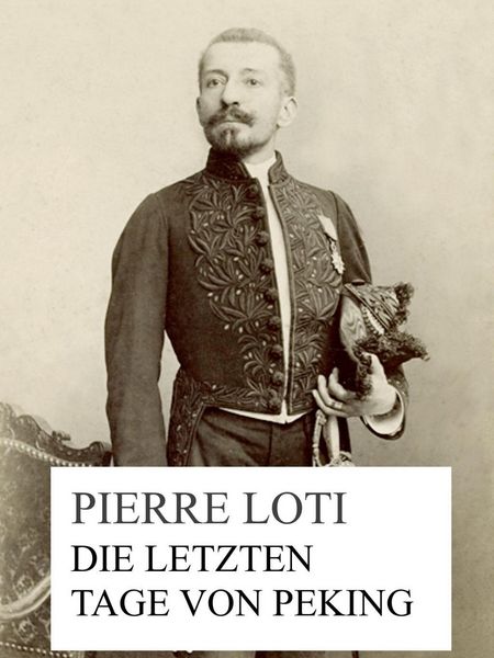 Produktbild: Die letzten Tage von Peking