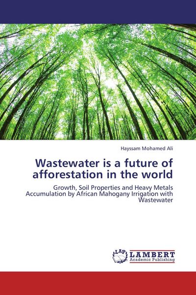 Produktbild: Wastewater is a future of afforestation in the world