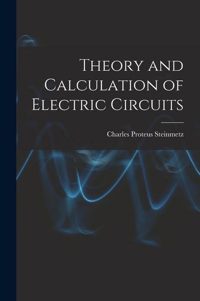 Produktbild: Theory and Calculation of Electric Circuits