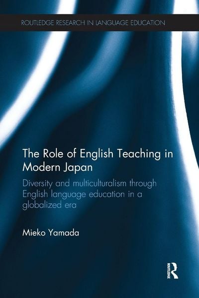 Produktbild: The Role of English Teaching in Modern Japan
