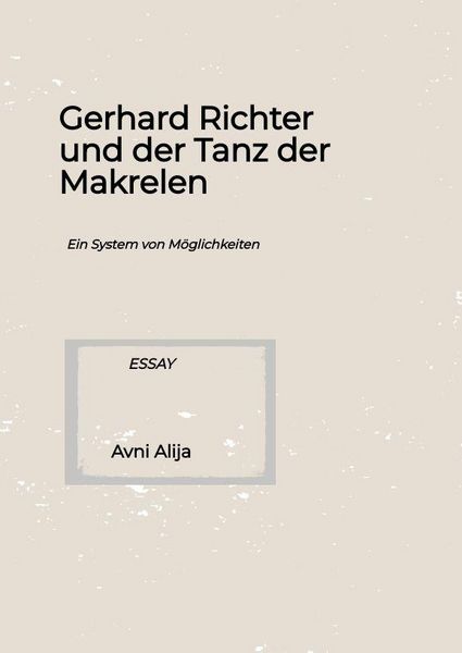 Produktbild: Gerhard Richter und der Tanz der Makrelen